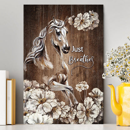 Just Breath Horse Beautiful White Flower Wall Art Canvas - Bible Verse Canvas Art - Christian Wall Art Home Decor
