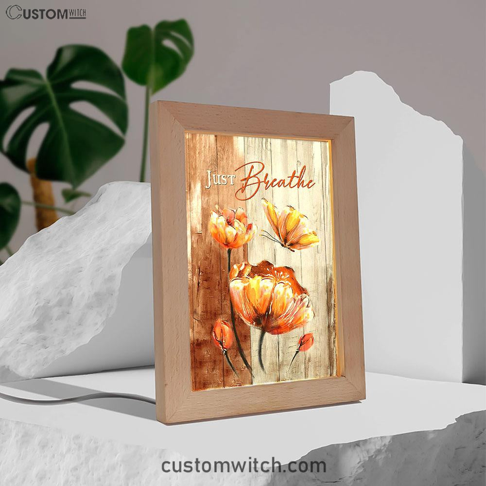 Just Breathe Anemone Flower Butterfly Frame Lamp Art - Christian Night Light - Bible Verse Wooden Lamp