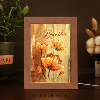 Just Breathe Anemone Flower Butterfly Frame Lamp Art - Christian Night Light - Bible Verse Wooden Lamp