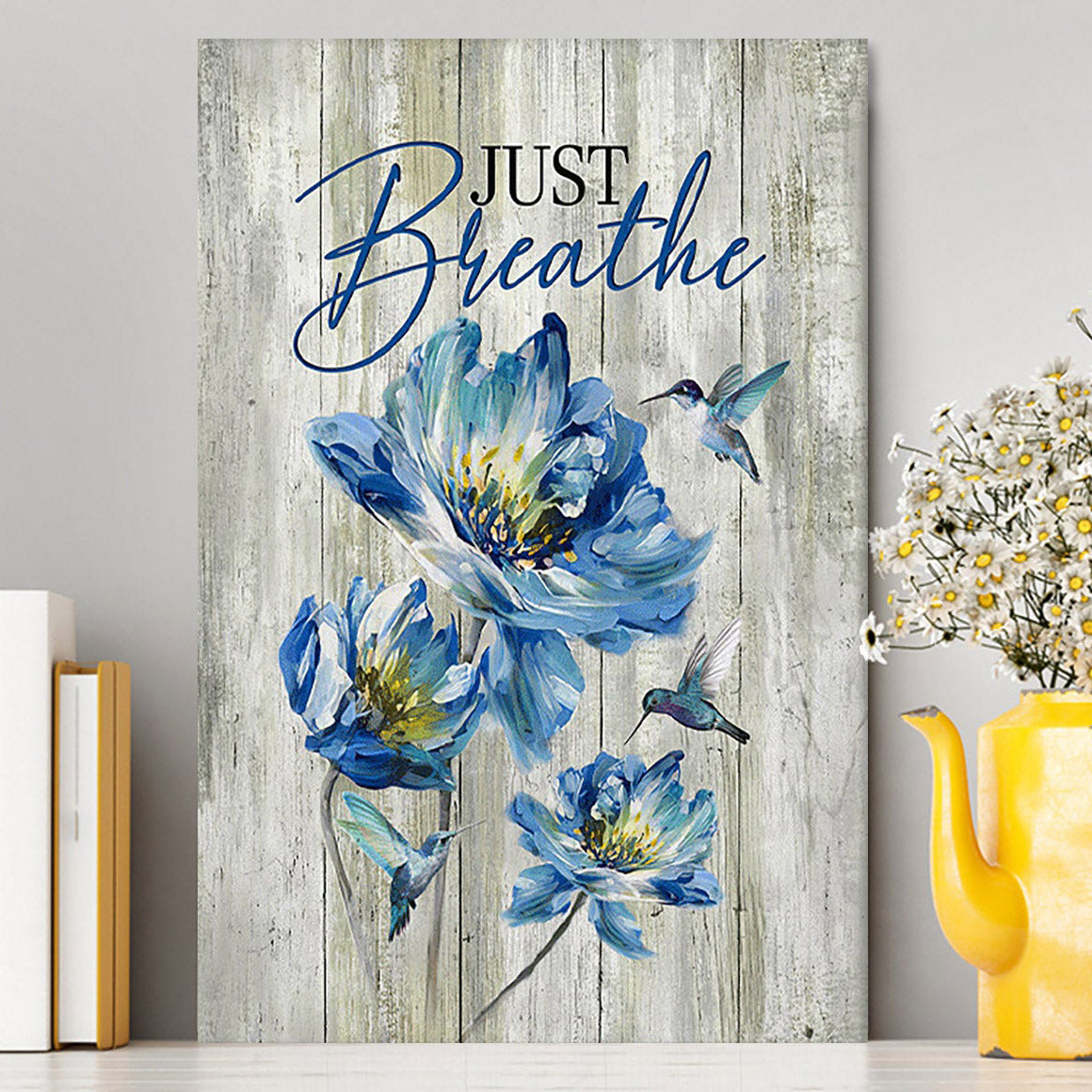 Just Breathe Blue Chrysanthemum Flower Hummingbird Canvas Wall Art - Bible Verse Canvas Art - Inspirational Art - Christian Home Decor