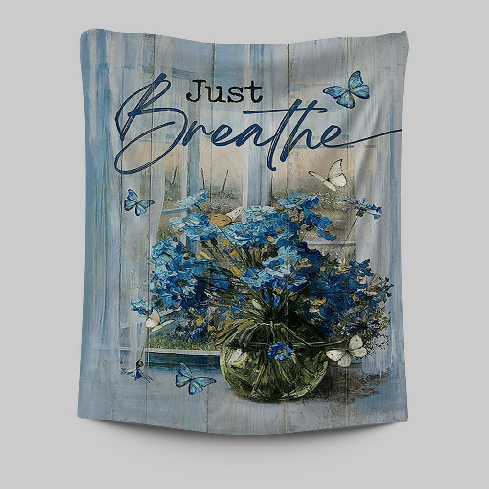 Just Breathe Blue Daisy Butterfly Tapestry - Christian Wall Art - Religious Home Decor