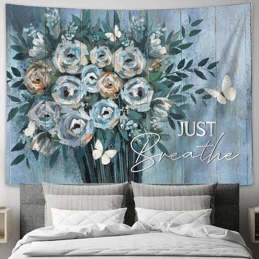 Just Breathe Blue Flower Vase White Butterfly Tapestry Wall Art - Bible Verse Tapestry - Religious Tapestry Wall Hanging