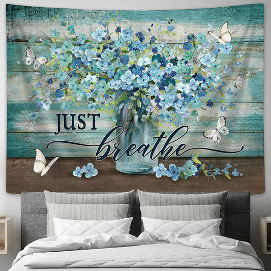 Just Breathe Blue Flower White Butterfly Tapestry Wall Art - Bible Verse Tapestry - Religious Tapestry Wall Hanging