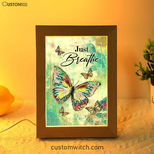 Just Breathe Brilliant Butterfly Frame Lamp Art - Bible Verse Wooden Lamp - Inspirational Art - Christian Home Decor