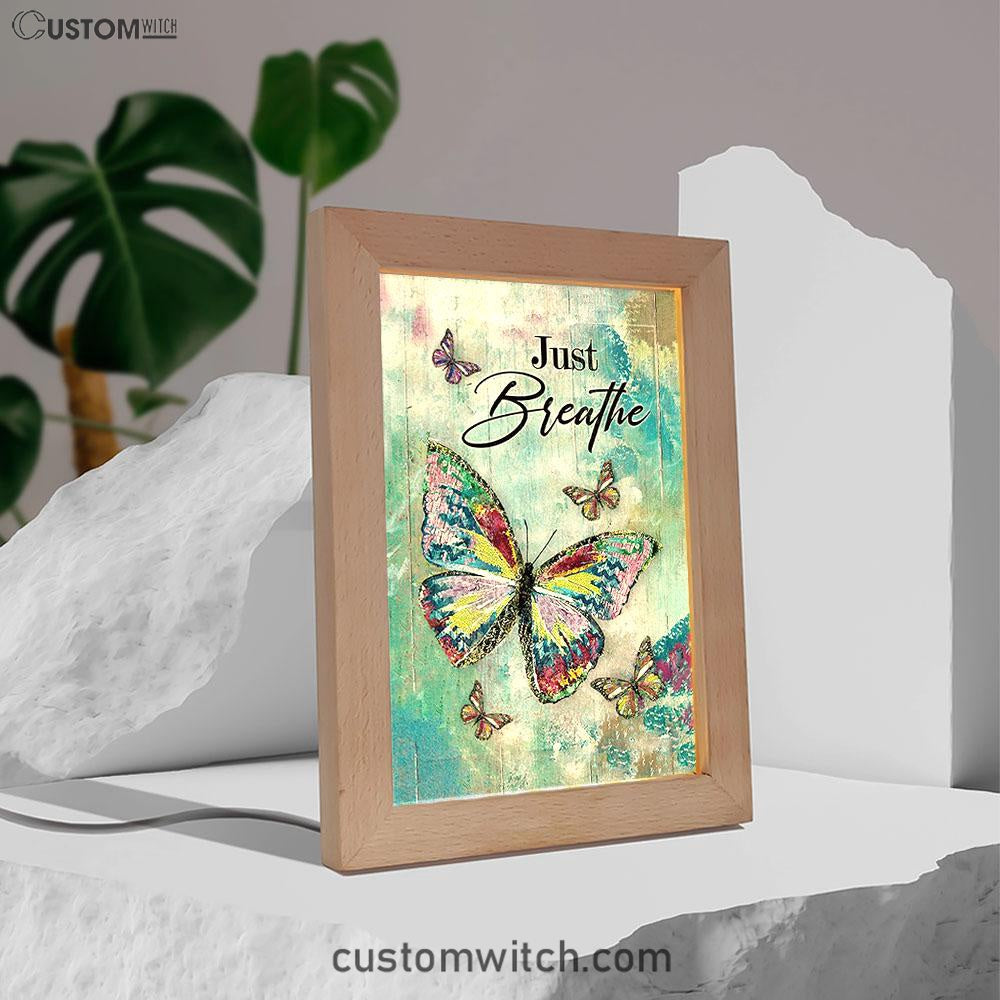 Just Breathe Brilliant Butterfly Frame Lamp Art - Bible Verse Wooden Lamp - Inspirational Art - Christian Home Decor