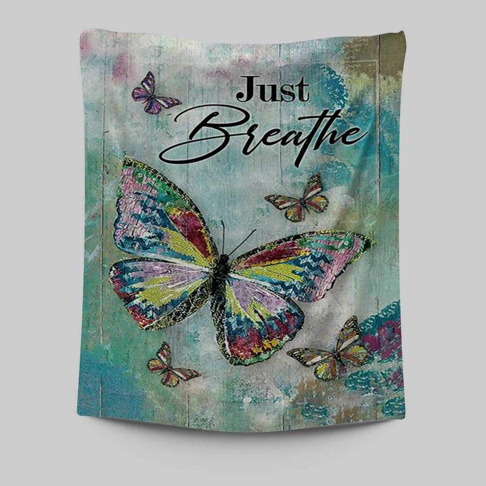 Just Breathe Brilliant Butterfly Tapestry Wall Art - Bible Verse Tapestry Art - Inspirational Art -  Christian Indoor Wall Tapestries