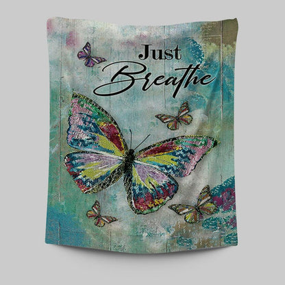Just Breathe Brilliant Butterfly Tapestry Wall Art - Bible Verse Tapestry Art - Inspirational Art -  Christian Indoor Wall Tapestries