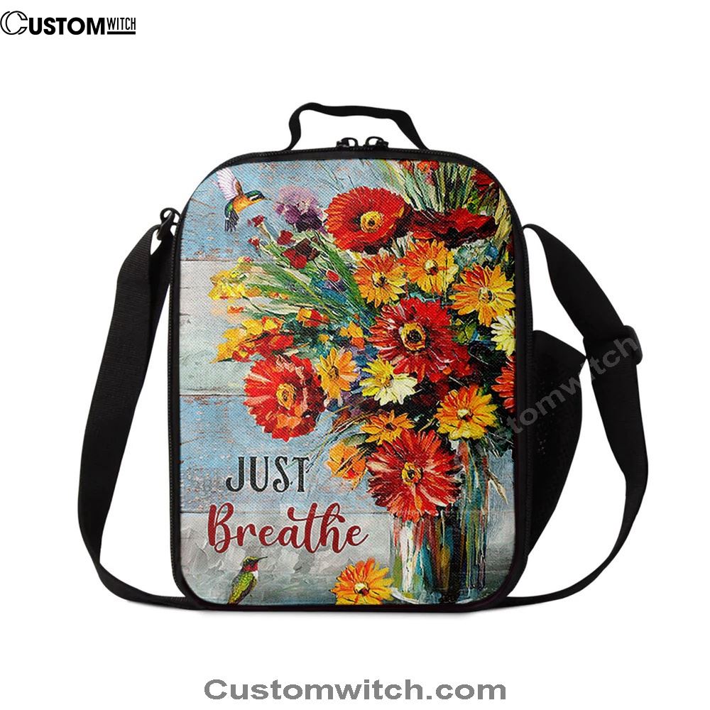 Just Breathe Brilliant Flower Hummingbird Lunch Bag, Christian Lunch Box For School, Picnic