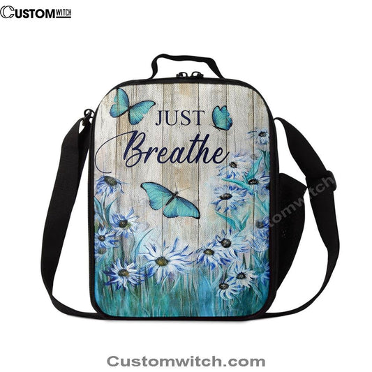 Just Breathe Butterfly Blue Flower Garden Lunch Bag, Christian Lunch Box For School, Picnic