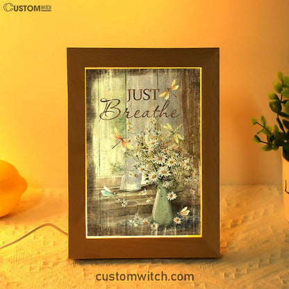 Just Breathe Daisy Flower Dragonfly Frame Lamp Art - Christian Art - Bible Verse Art - Religious Home Decor