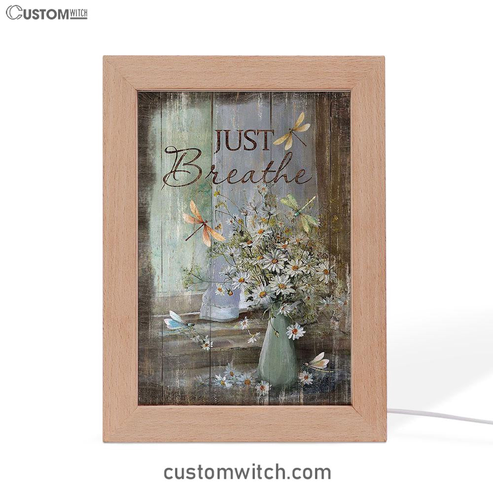 Just Breathe Daisy Flower Dragonfly Frame Lamp Art - Christian Art - Bible Verse Art - Religious Home Decor