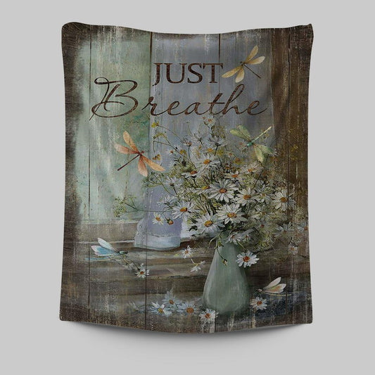Just Breathe Daisy Flower Dragonfly Tapestry Art - Christian Art - Bible Verse Wall Art - Religious Home Decor