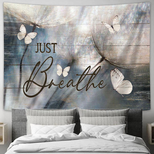 Just Breathe Dandelion , White Butterfly Tapestry Wall Art - Bible Verse Tapestry - Religious Tapestry Wall Hanging