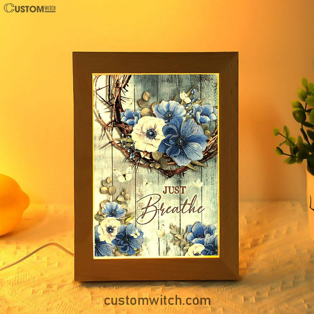 Just Breathe Flower Crown Of Thorns White Butterfly Art Frame Lamp - Bible Verse Wooden Lamp - Christian Art Home Decor