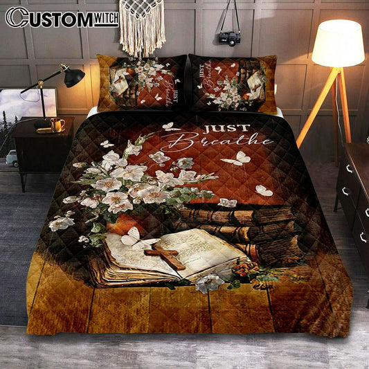 Just Breathe Flower Vase Butterfly Books Wooden Cross Bedroom Quilt Bedding Set - Bible Verse Quilt Bedding Set Art - Christian Bedroom Home Decor
