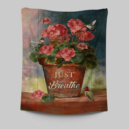Just Breathe Flowerpot Hummingbird Tapestry Wall Art - Bible Verse Tapestry Art - Inspirational Art -  Christian Indoor Wall Tapestries