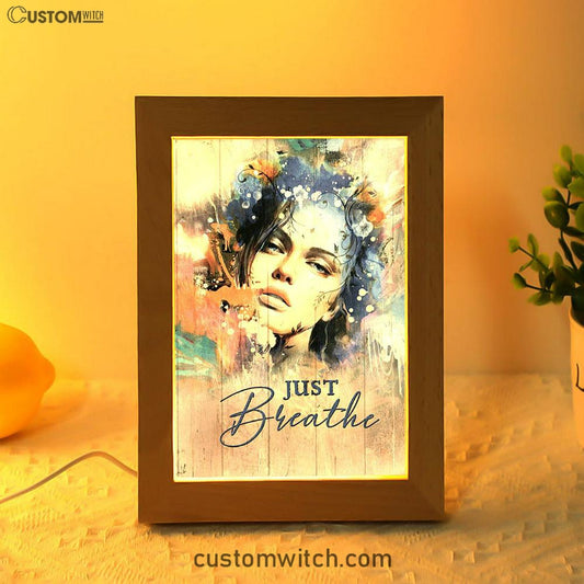 Just Breathe Frame Lamp Art - Bible Verse Wooden Lamp - Inspirational Art - Christian Home Decor