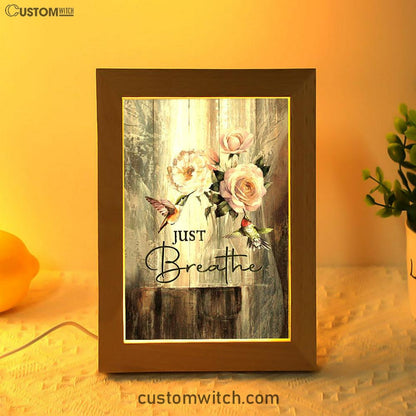 Just Breathe Hummingbird Rose White Peony Art Frame Lamp - Bible Verse Wooden Lamp - Christian Art Home Decor