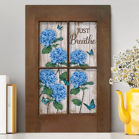 Just Breathe Hydrangeas Blue Flower Butterfly Wall Art Canvas - Bible Verse Canvas Art - Christian Wall Art Home Decor