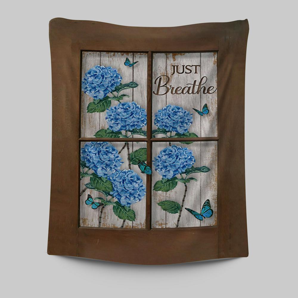 Just Breathe Hydrangeas Blue Flower Butterfly Wall Art Tapestry - Bible Verse Tapestry Art - Christian Wall Art Home Decor