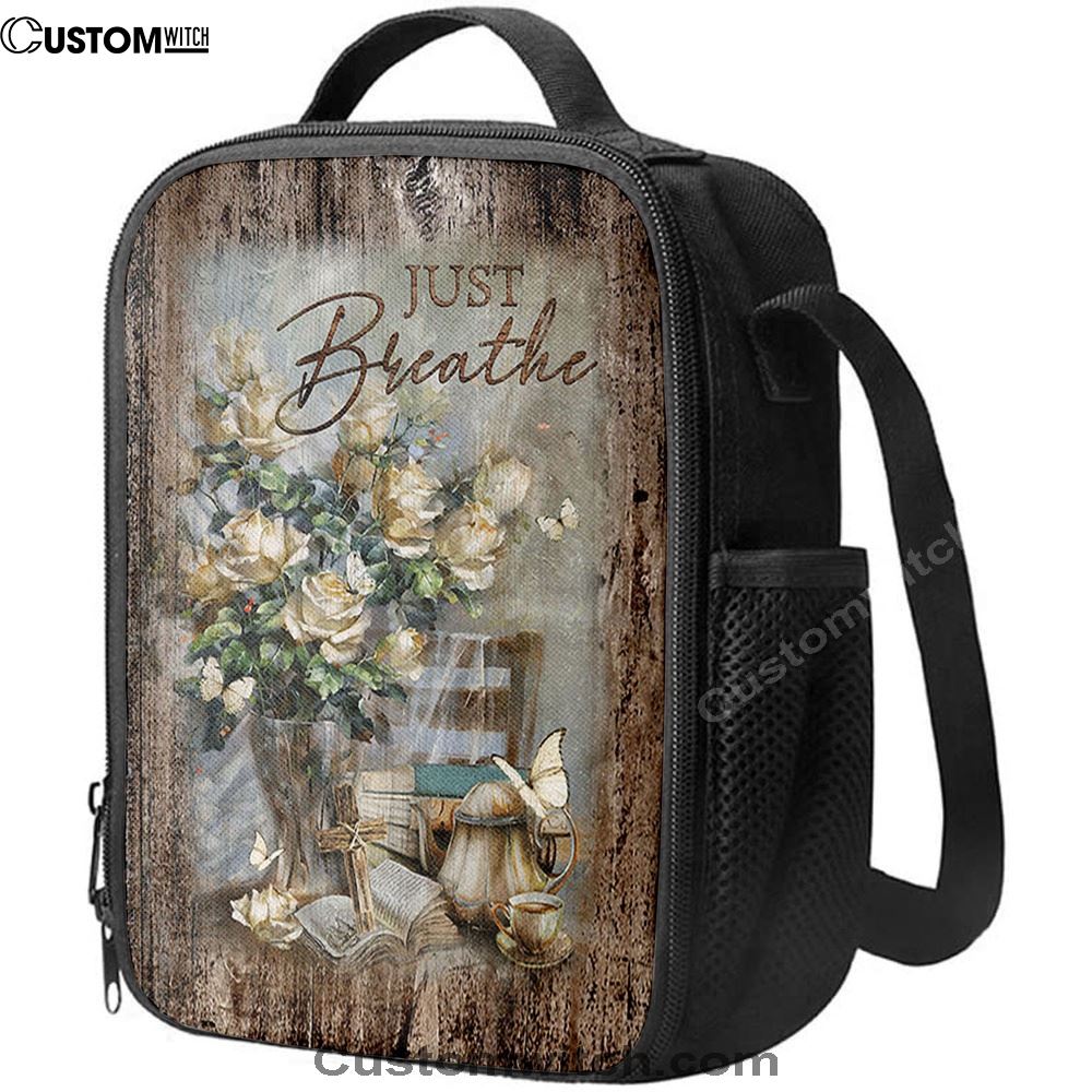Just Breathe Rose Vase Tea Pot Lunch Bag, Christian Lunch Box For School, Picnic