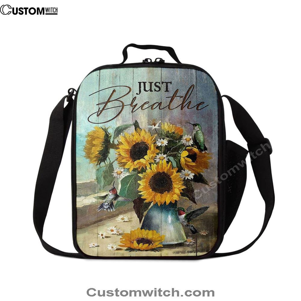 Just Breathe Sunflower Vase Hummingbird Lunch Bag, Christian Lunch Box For School, Picnic