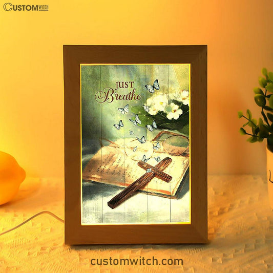 Just Breathe Wooden Cross Bible Frame Lamp - Christian Art - Religious Home Decor