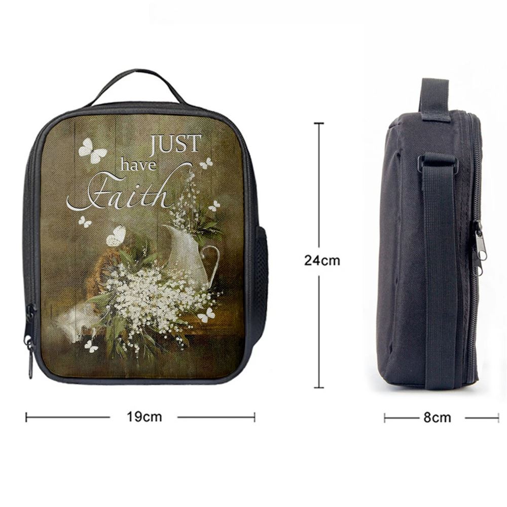 Just Have Faith Baby Flower Lunch Bag, Christian Lunch Box For School, Picnic