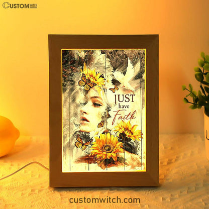 Just Have Faith Beautiful Girl Sunflower Frame Lamp Art - Christian Night Light - Bible Verse Wooden Lamp