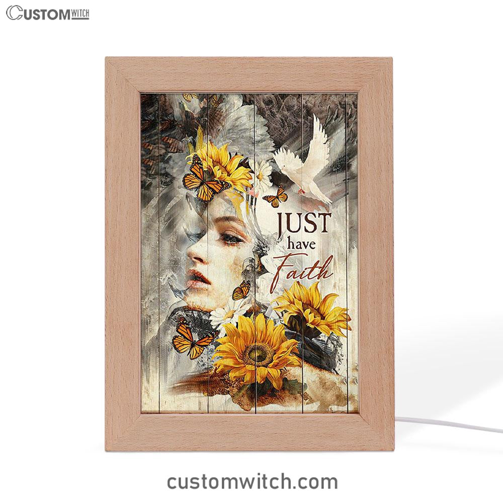 Just Have Faith Beautiful Girl Sunflower Frame Lamp Art - Christian Night Light - Bible Verse Wooden Lamp