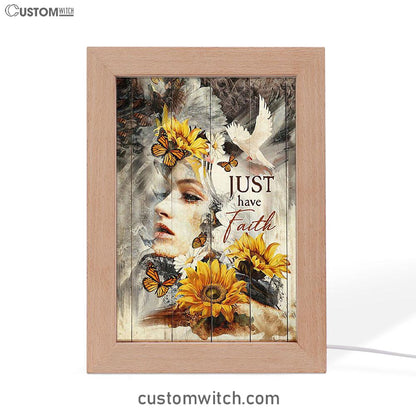 Just Have Faith Beautiful Girl Sunflower Frame Lamp Art - Christian Night Light - Bible Verse Wooden Lamp
