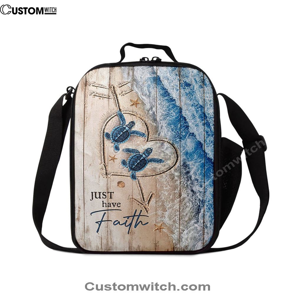 Just Have Faith Blue Turtle Lunch Bag, Christian Lunch Box For School, Picnic