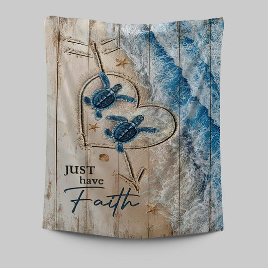Just Have Faith Blue Turtle Tapestry Wall Art - Bible Verse Tapestry Art - Inspirational Art -  Christian Indoor Wall Tapestries