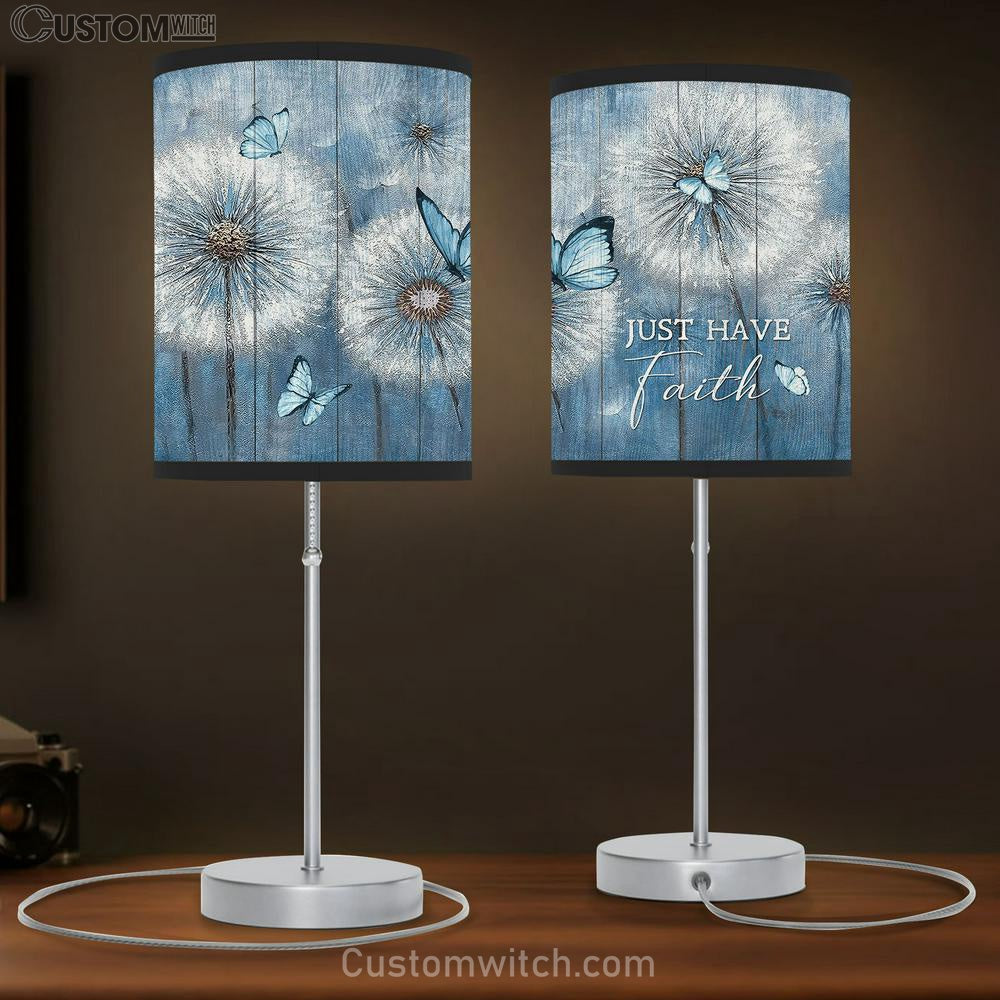 Just Have Faith Dandelion Blue Butterfly Table Lamb Gift - Bible Verse Table Lamb - Religious Bedroom Decor