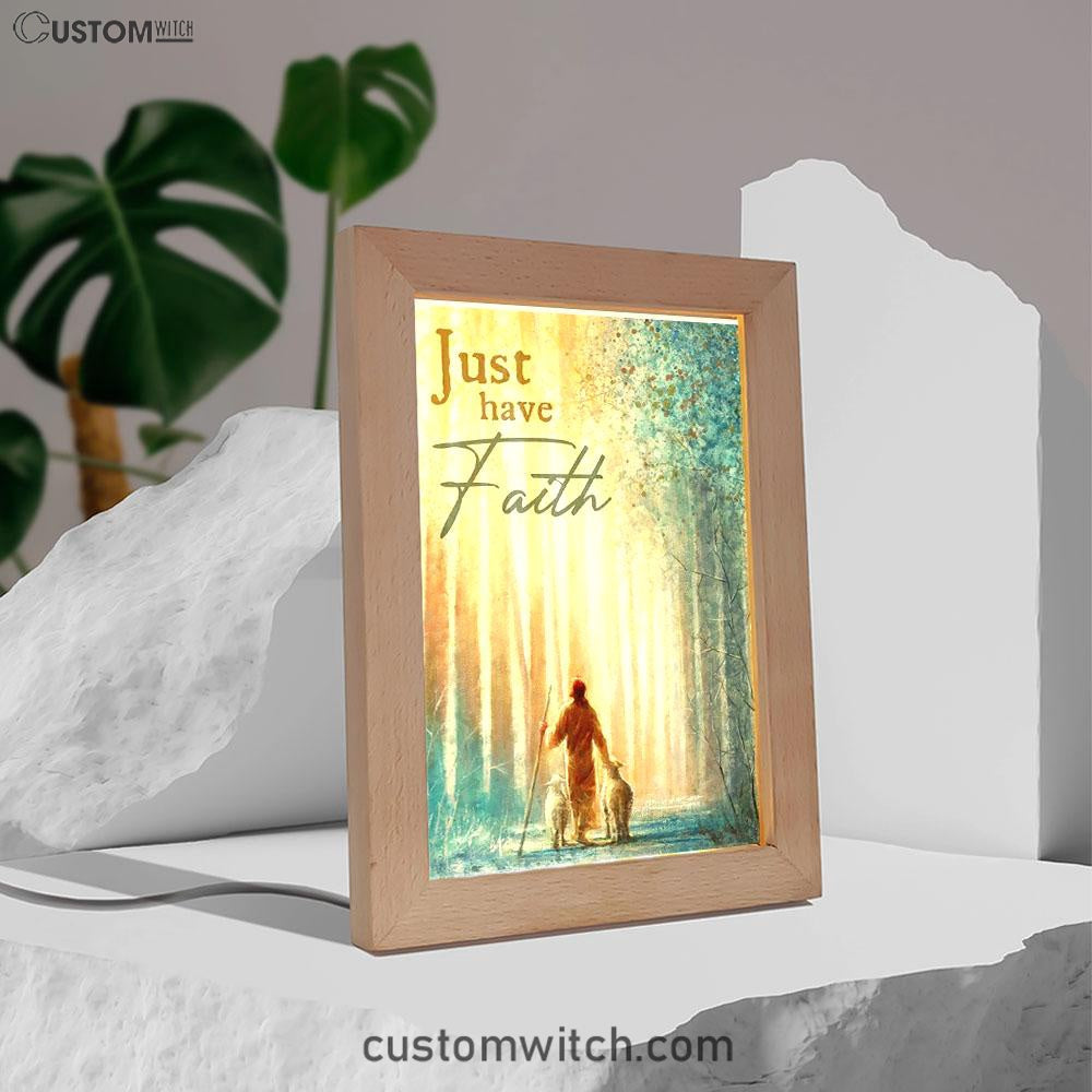 Just Have Faith He Leadeth Me Jesus Sheep Frame Lamp Prints - Jesus Christ Frame Lamp Art - Christian Decor