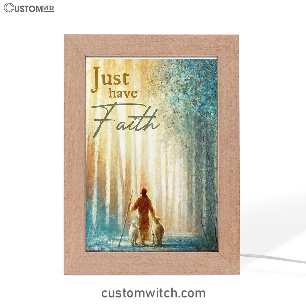 Just Have Faith He Leadeth Me Jesus Sheep Frame Lamp Prints - Jesus Christ Frame Lamp Art - Christian Decor