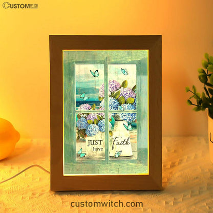 Just Have Faith Hydrangea Pretty Butterfly Art Frame Lamp - Bible Verse Wooden Lamp - Christian Art Home Decor