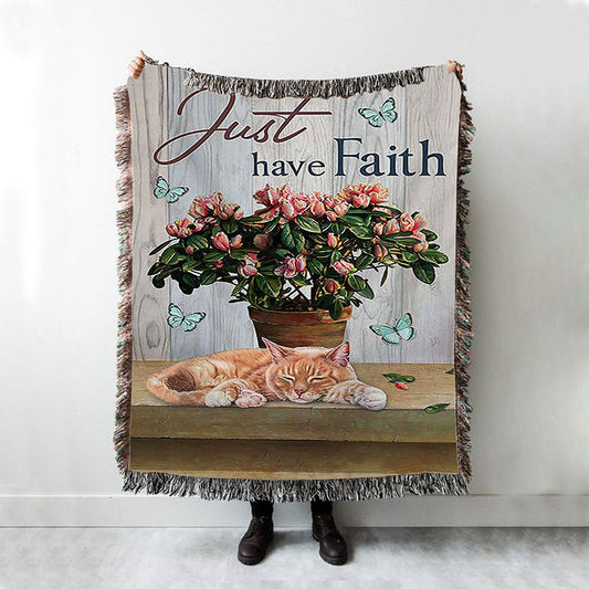 Just Have Faith Pink Flower Sleeping Cat Throw Blanket Woven Blanket - Bible Verse Woven Blanket Art - Christian Throw Blanket Home Decor