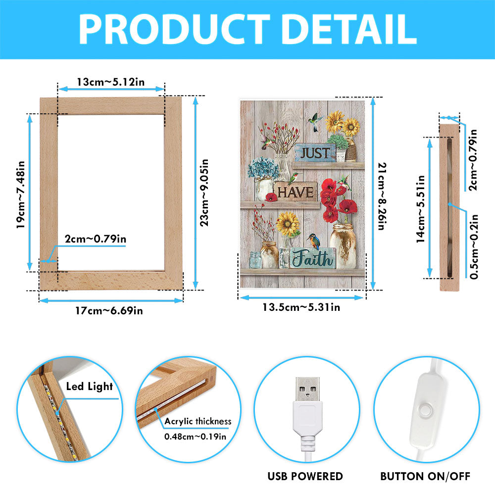 Just Have Faith Poppy Sunflower Hummingbird Art Frame Lamp - Bible Verse Wooden Lamp - Christian Art Home Decor