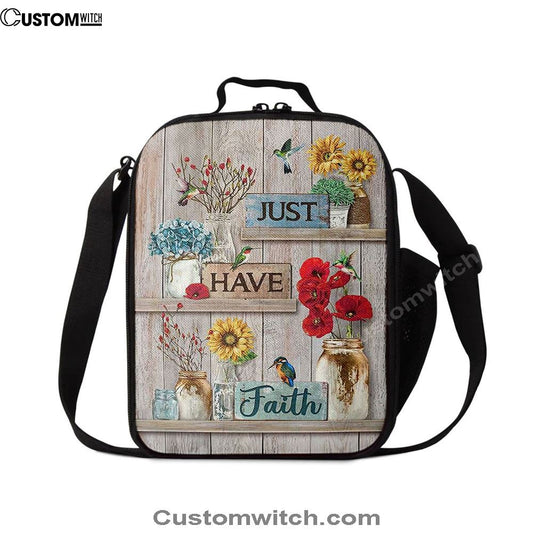 Just Have Faith Poppy Sunflower Hummingbird Lunch Bag, Christian Lunch Box For School, Picnic