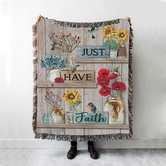 Just Have Faith Poppy Sunflower Hummingbird Throw Blanket Woven Blanket - Bible Verse Woven Blanket Art - Christian Throw Blanket Home Decor