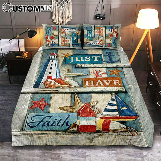 Just Have Faith Pretty Lighthouse Ocean Bedroom Quilt Bedding Set - Bible Verse Quilt Bedding Set Art - Christian Bedroom Home Decor