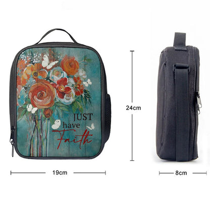 Just Have Faith Roses Lunch Bag, Christian Lunch Box For School, Picnic