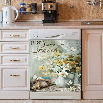 Just Have Faith Vase Flower Butterfly Dishwasher Cover, Christian Dishwasher Wrap, Bible Verse Kitchen Decoration