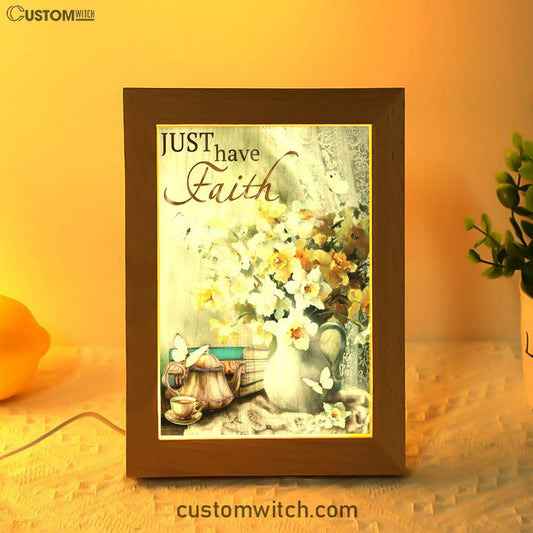 Just Have Faith Vase Flower Butterfly Frame Lamp Prints - Christian Decor - Bible Verse Wooden Lamp