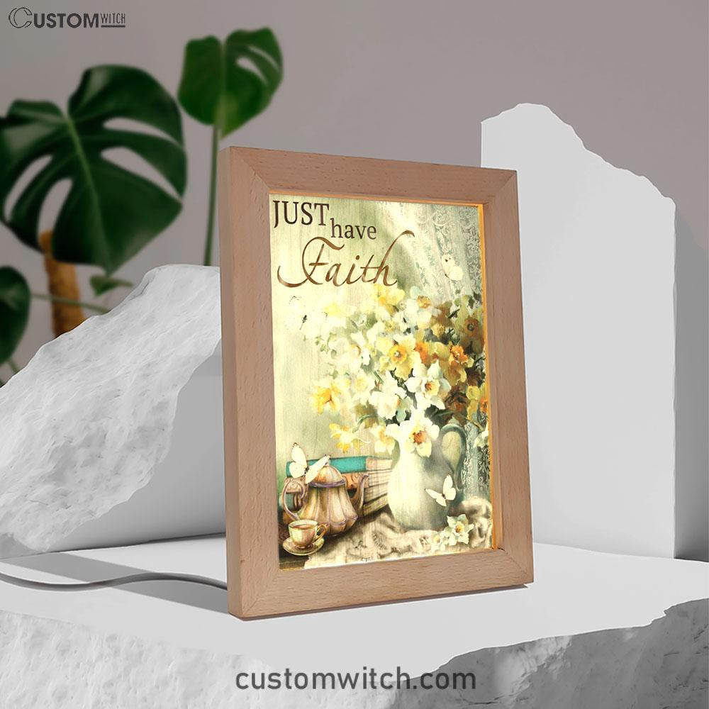 Just Have Faith Vase Flower Butterfly Frame Lamp Prints - Christian Decor - Bible Verse Wooden Lamp