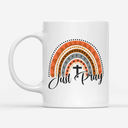 Just Pray, Boho Rainbow, Christian Coffee Mug, Christian Mug, Bible Mug, Faith Gift, Encouragement Gift