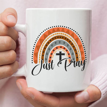 Just Pray, Boho Rainbow, Christian Coffee Mug, Christian Mug, Bible Mug, Faith Gift, Encouragement Gift