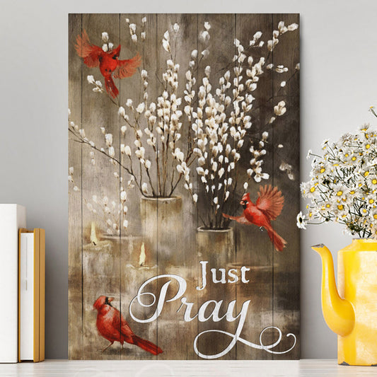 Just Pray Red Cardinal Candle God Canvas Prints - Christian Wall Decor - Bible Verse Canvas Art