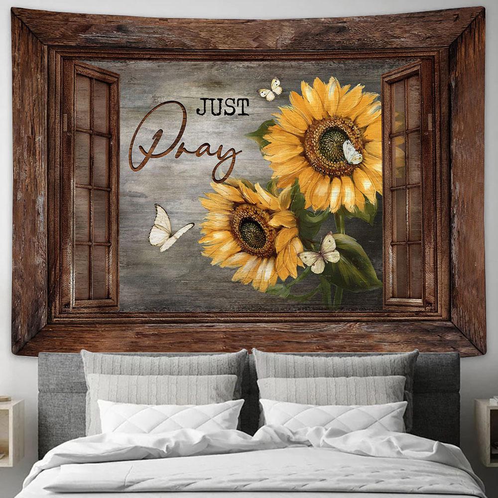 Just Pray Sunflower Vintage Window Butterfly Tapestry Wall Art - Bible Verse Tapestry - Religious Tapestry Wall Hanging